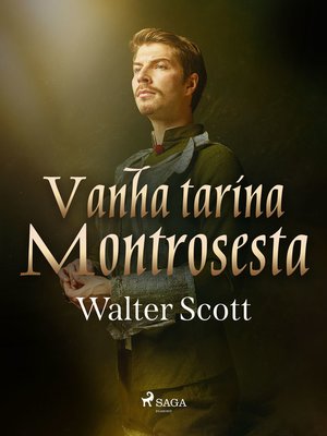 cover image of Vanha tarina Montrosesta